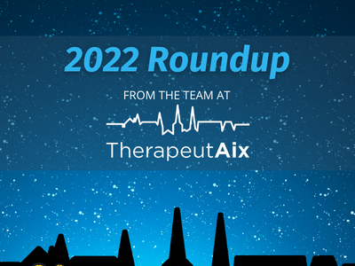 2022: A TherapeutAix Roundup